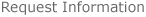Request Information