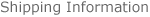 Shipping Information